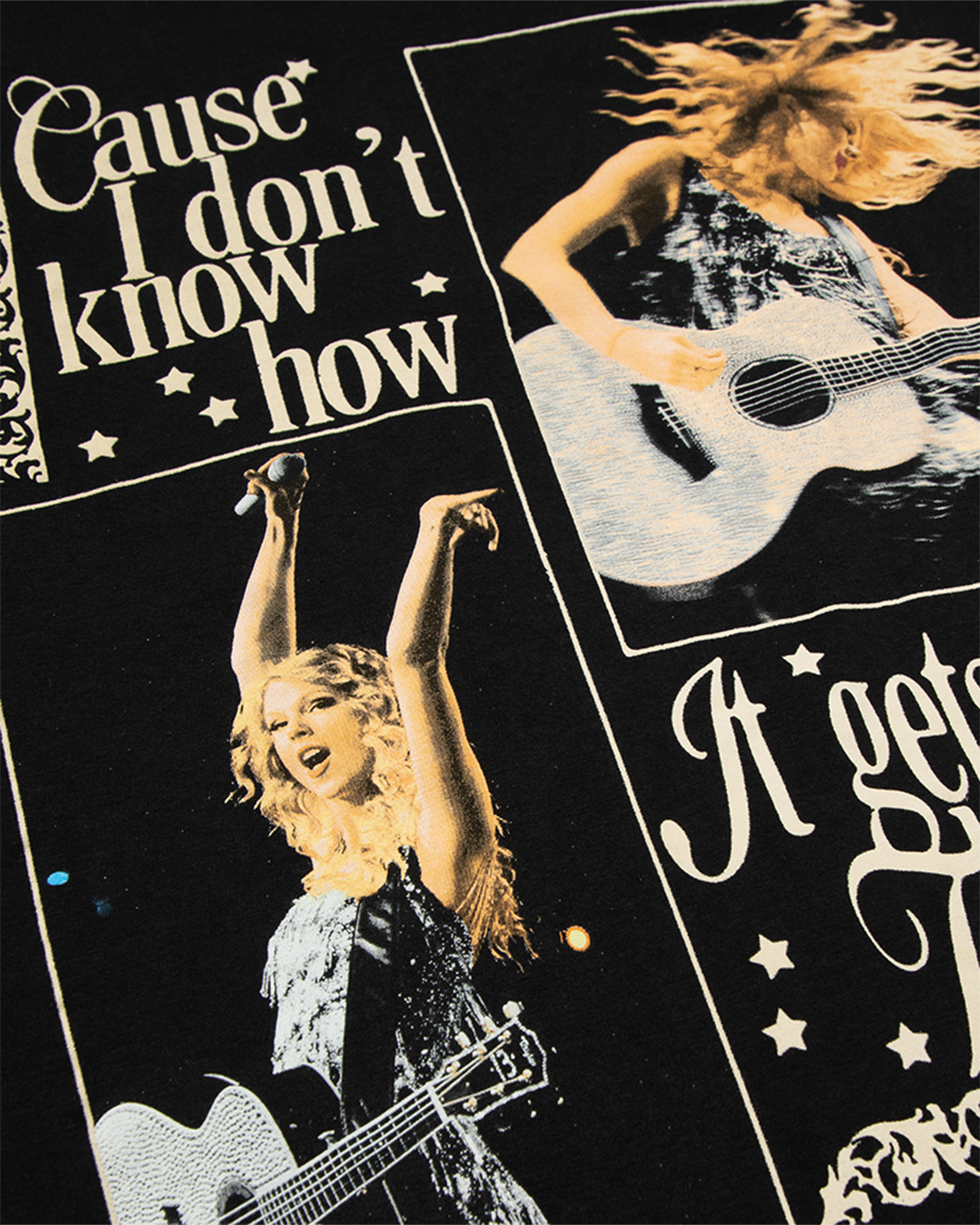 Cause I Don't Know How It Gets Better Than This Black T-Shirt detail