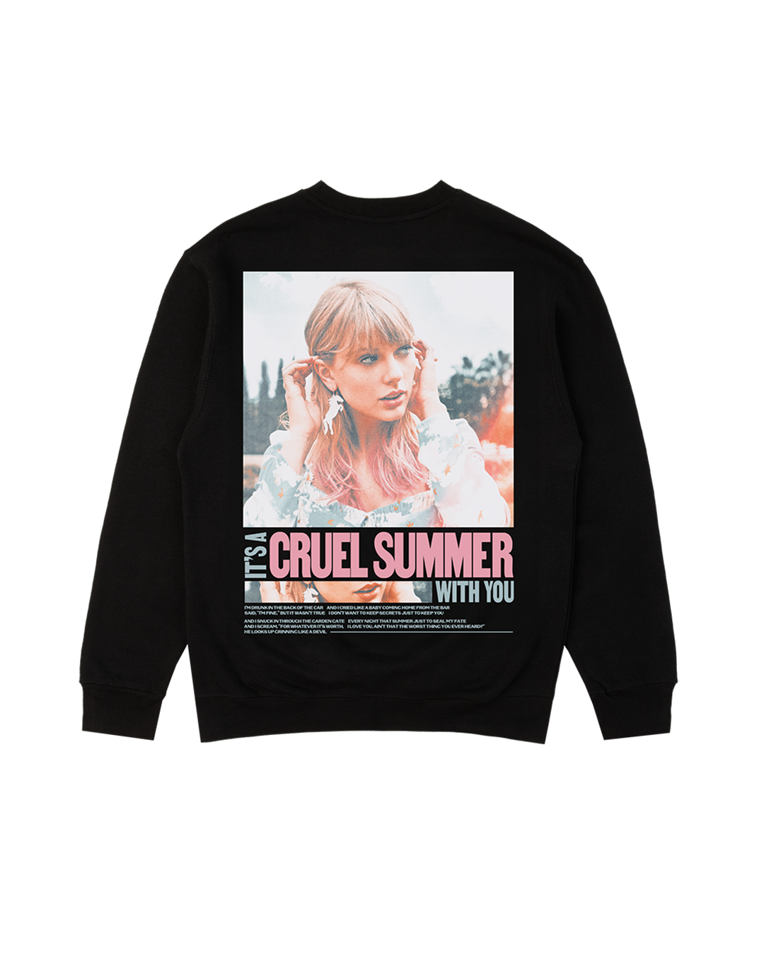 It's a Cruel Summer with You Crewneck back
